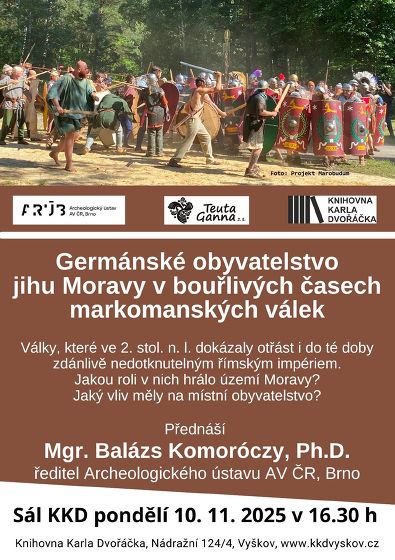 Plakát události Germánské obyvatelstvo jihu Moravy v bouřlivých časech markomanských válek