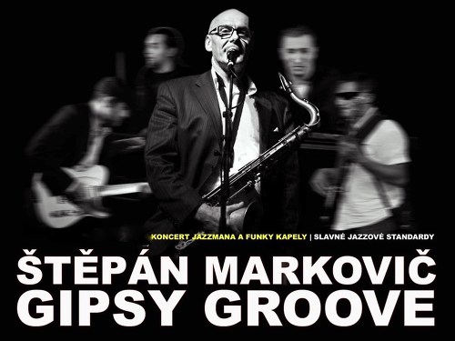 Plakát události Štěpán Markovič & Gipsy Groove