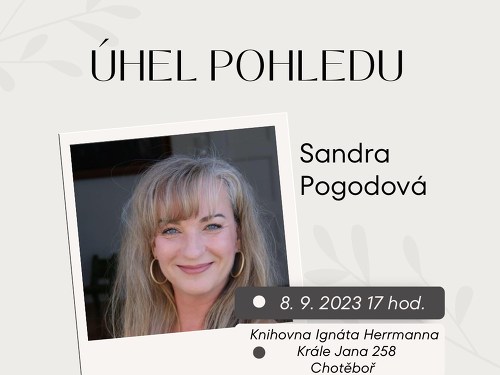 Plakát události Úhel pohledu se Sandrou Pogodovou