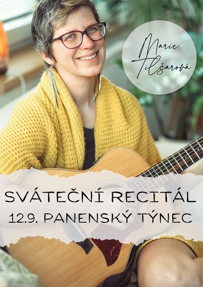 Plakát události Sváteční recitál - Marie Tilšarová  v Panenském Týnci