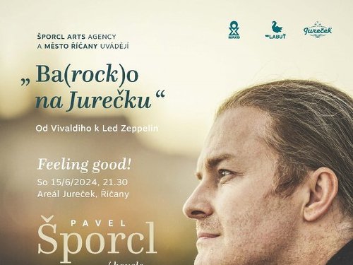 Plakát události Ba(ROCK)o na Jurečku „Od Vivaldiho k Led Zeppelin“ – Pavel Šporcl: Feeling Good
