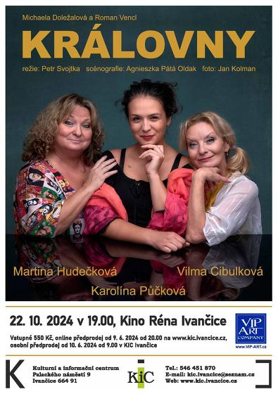 Plakát události Královny - divadelní představení v Ivančicích