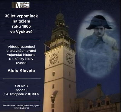 Plakát události 30 let vzpomínek na tažení roku 1805 ve Vyškově