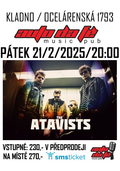 Plakát události THE ATAVISTS v Auto DA FÉ