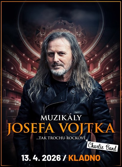 Plakát události Muzikály Josefa Vojtka v Kladně
