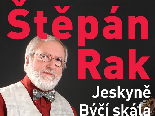 Plakát události Štěpán Rak v Býčí skále