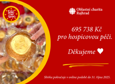 Plakát události 695 738 Kč pro hospicovou péči v Rajhradě