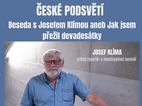 Plakát události ČESKÉ PODSVĚTÍ - beseda s Josefem Klímou