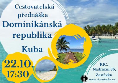 Plakát události Cestovatelská přednáška Dominikánská republika a Kuba