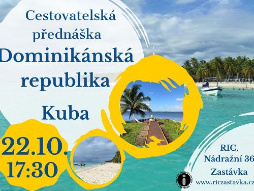 Plakát události Cestovatelská přednáška Dominikánská republika a Kuba