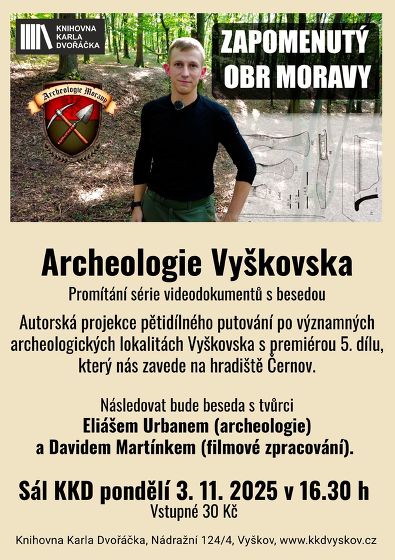 Plakát události Archeologie Vyškovska. Promítání série videodokumentů s besedou