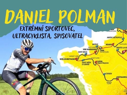 Plakát události Daniel Polman: extrémní sportovec, ultracyklista a spisovatel
