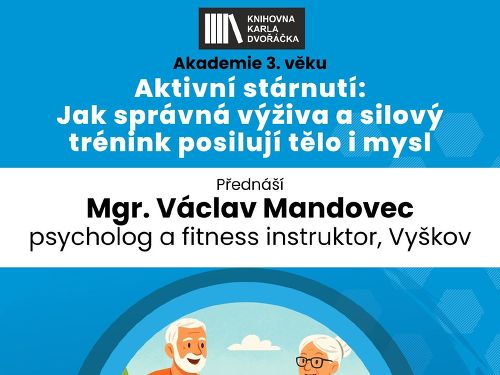 Plakát události A3V: Aktivní stárnutí. Jak správná výživa a silový trénink posilují tělo i mysl