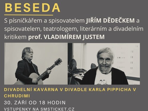 Plakát události Beseda s Jiřím Dědečkem a Vladimírem Justem
