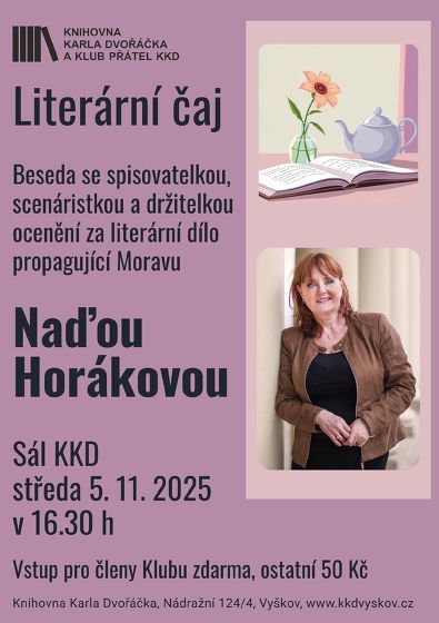Plakát události Literární čaj se spisovatelkou Naďou Horákovou