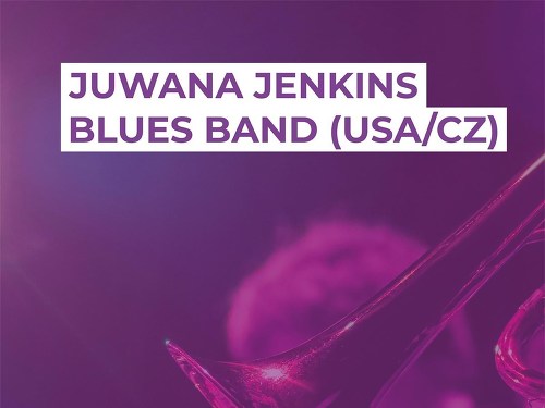 Plakát události Juwana Jenkins Blues Band (USA/CZ)