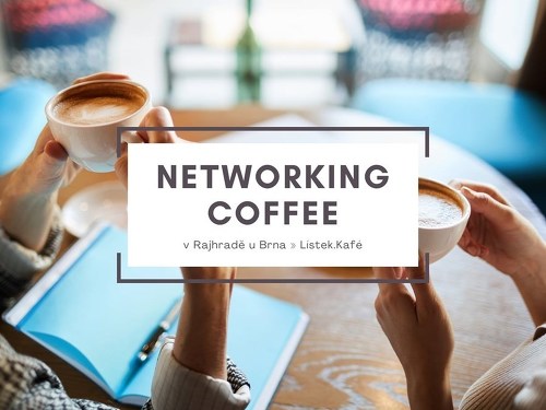 Plakát události Networking coffee & tea - závěr sezóny / host Jana Buchtová