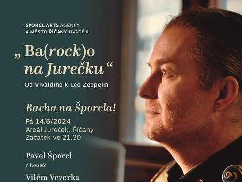 Plakát události Ba(ROCK)o na Jurečku „Od Vivaldiho k Led Zeppelin“ – Bacha na Šporcla