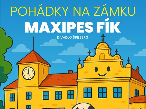 Plakát události Maxipes Fík | Pohádka na zámku