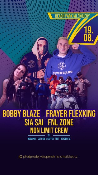 Plakát události Frayer Flexking, Bobby Blaze, Dj Cut Dem+Sia Sai, FNL ZONE