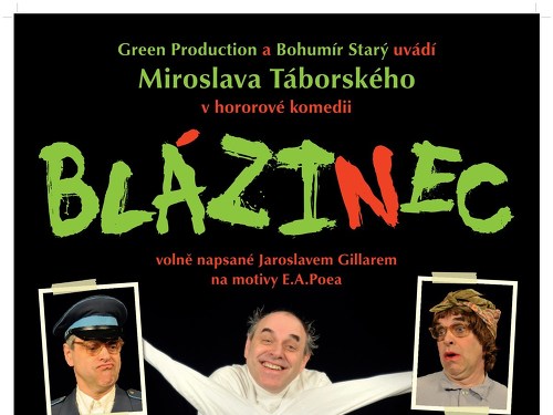 Plakát události Blázinec - hororová komedie s Miroslavem Táborským