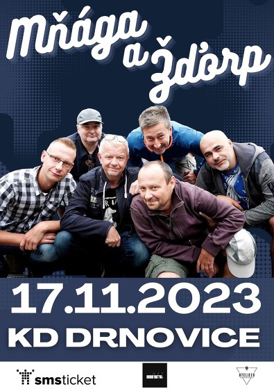 Plakát události Mňága a Žďorp - KD Drnovice