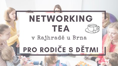 Plakát události Networking TEA v Rajhradě s Janou Buchtovou (Lesní harmonie)
