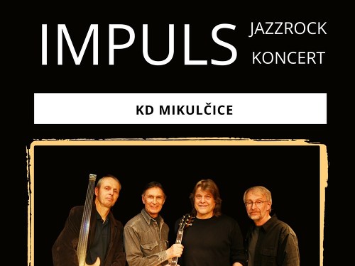 Plakát události IMPULS jazzrock koncert