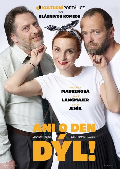 Plakát události Ani o den dýl! v Benešově