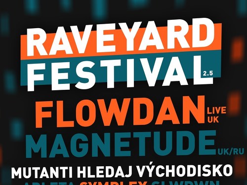 Plakát události RAVEYARD FESTIVAL 2.5