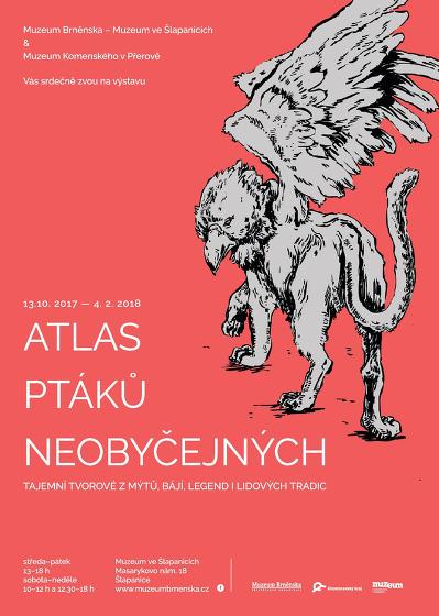 Plakát události Atlas ptáků neobyčejných 13. 10. 2017 – 4. 2. 2018