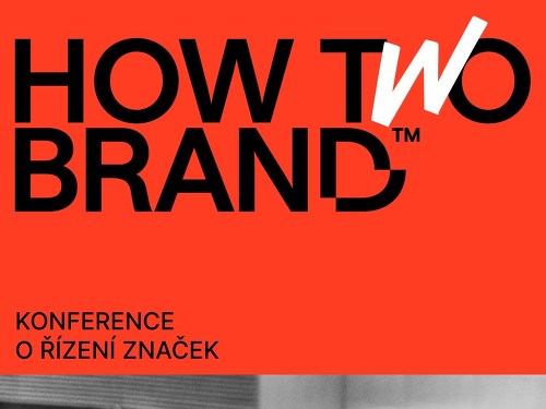 Plakát události How To Brand — konference o řízení značek
