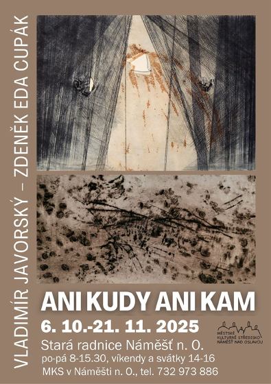 Plakát události Ani kudy, ani kam... výstava