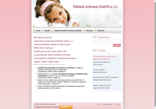 Zobrazit webové stránky Praktický lékař pro děti a dorost - Dětská ordinace Dobříš s.r.o. - MUDr. Alena Vojáčková, MUDr. Jana Veselá