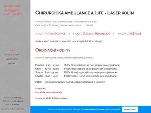 Chirurgická ambulance - A LIFE - LASER - MUDr. Marek Hurný, MUDr. Božena Hradecká, MUDr. Jiří Baláš