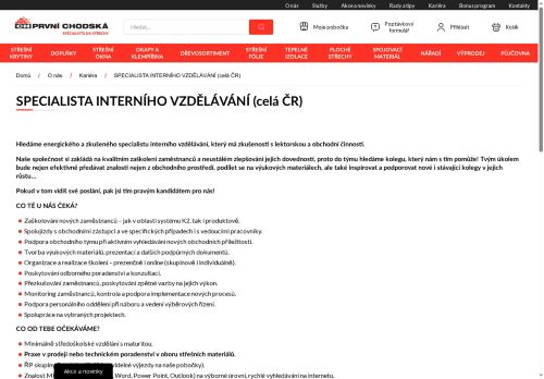 PRVNÍ CHODSKÁ s.r.o. nabízí práci na pozici SPECIALISTA INTERNÍHO VZDĚLÁVÁNÍ (celá ČR) auto k soukr. účelům!!! v obci Chrášťany
